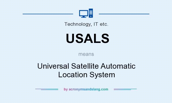 What does USALS mean? It stands for Universal Satellite Automatic Location System
