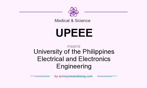 What does UPEEE mean? It stands for University of the Philippines Electrical and Electronics Engineering