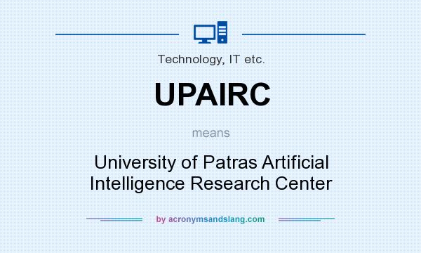 What does UPAIRC mean? It stands for University of Patras Artificial Intelligence Research Center