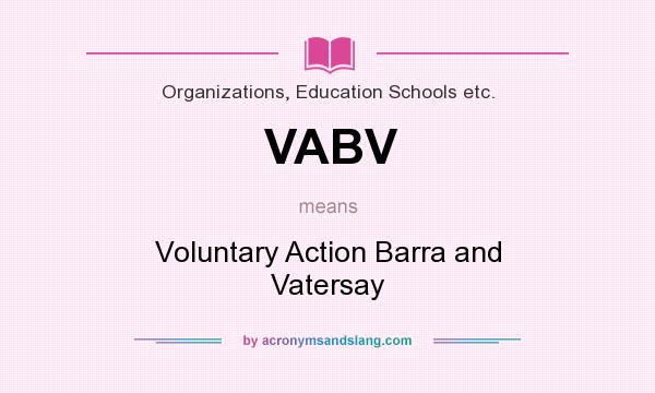 What does VABV mean? It stands for Voluntary Action Barra and Vatersay