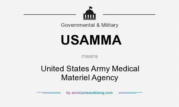 What does USAMMA mean? It stands for United States Army Medical Materiel Agency