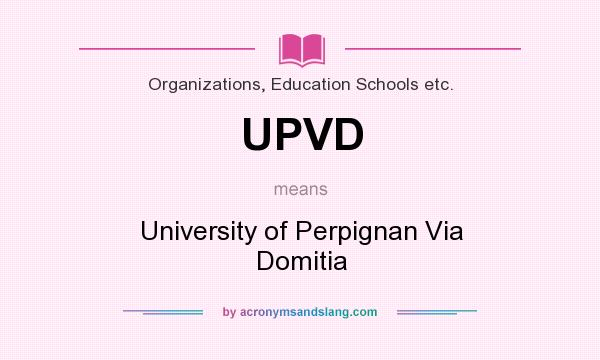 What does UPVD mean? It stands for University of Perpignan Via Domitia