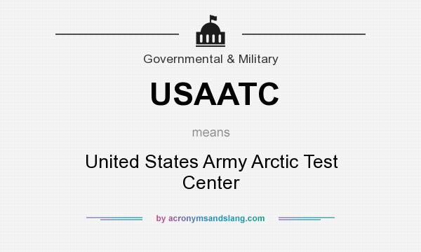 What does USAATC mean? It stands for United States Army Arctic Test Center