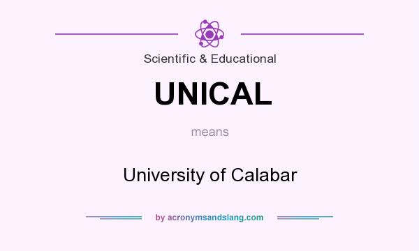 What does UNICAL mean? It stands for University of Calabar