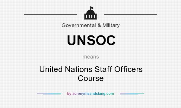 What does UNSOC mean? It stands for United Nations Staff Officers Course