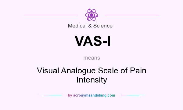 What does VAS-I mean? It stands for Visual Analogue Scale of Pain Intensity
