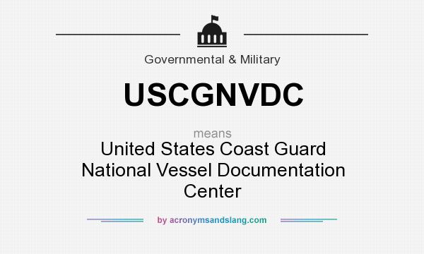 What does USCGNVDC mean? It stands for United States Coast Guard National Vessel Documentation Center