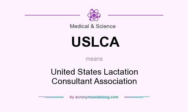 What does USLCA mean? It stands for United States Lactation Consultant Association