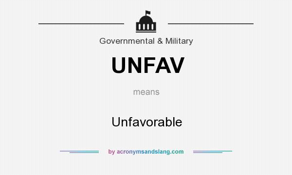 What does UNFAV mean? It stands for Unfavorable