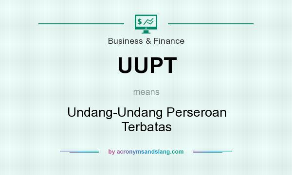 What does UUPT mean? It stands for Undang-Undang Perseroan Terbatas