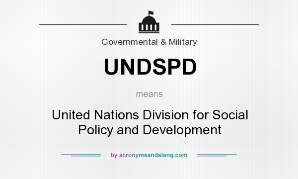 What does UNDSPD mean? It stands for United Nations Division for Social Policy and Development