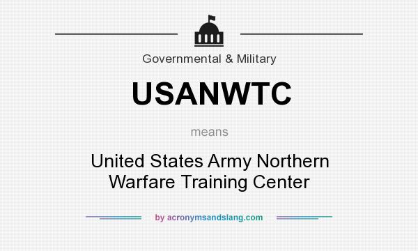 What does USANWTC mean? It stands for United States Army Northern Warfare Training Center