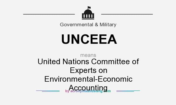 What does UNCEEA mean? It stands for United Nations Committee of Experts on Environmental-Economic Accounting