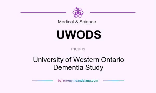 What does UWODS mean? It stands for University of Western Ontario Dementia Study