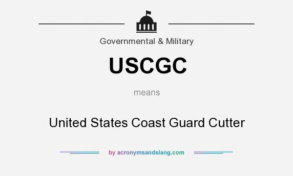 What does USCGC mean? It stands for United States Coast Guard Cutter