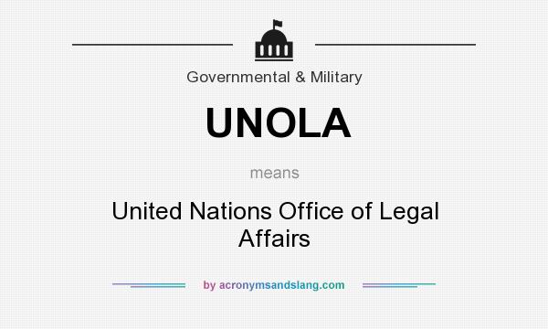 What does UNOLA mean? It stands for United Nations Office of Legal Affairs