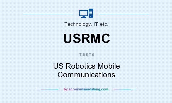 What does USRMC mean? It stands for US Robotics Mobile Communications