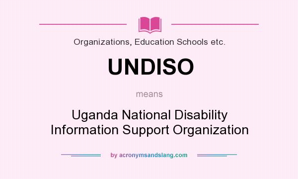 What does UNDISO mean? It stands for Uganda National Disability Information Support Organization