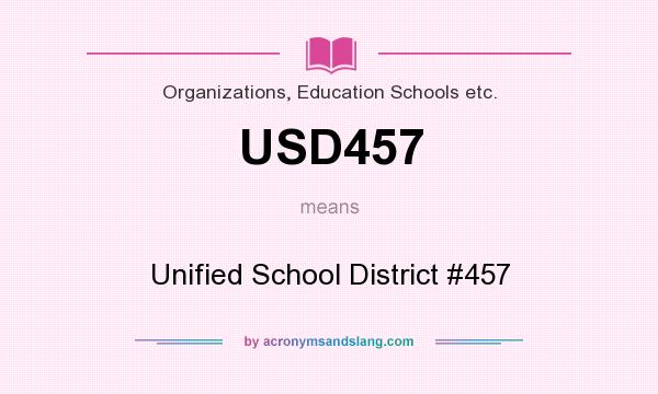 What does USD457 mean? It stands for Unified School District #457