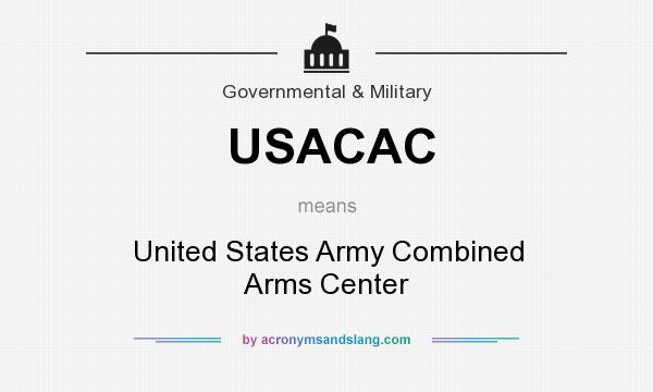 What does USACAC mean? It stands for United States Army Combined Arms Center