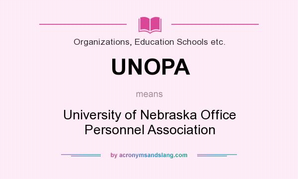 What does UNOPA mean? It stands for University of Nebraska Office Personnel Association