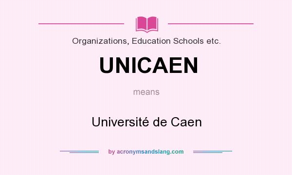 What does UNICAEN mean? It stands for Université de Caen