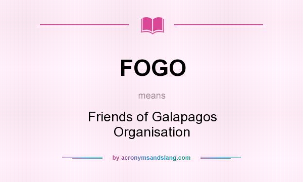 What does FOGO mean? It stands for Friends of Galapagos Organisation