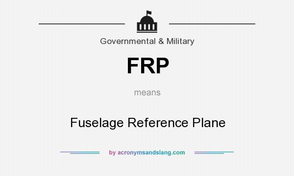 What does FRP mean? It stands for Fuselage Reference Plane