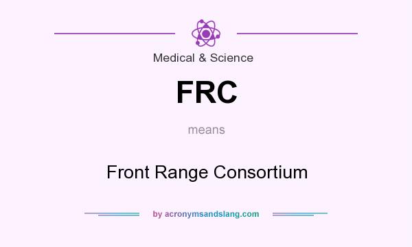What does FRC mean? It stands for Front Range Consortium