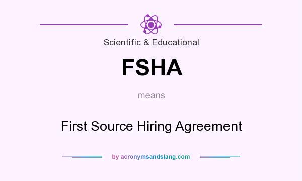 What does FSHA mean? It stands for First Source Hiring Agreement