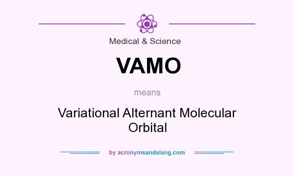 What does VAMO mean? It stands for Variational Alternant Molecular Orbital