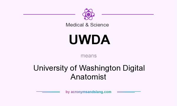 What does UWDA mean? It stands for University of Washington Digital Anatomist