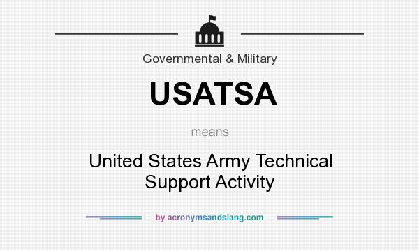 What does USATSA mean? It stands for United States Army Technical Support Activity