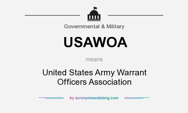 What does USAWOA mean? It stands for United States Army Warrant Officers Association