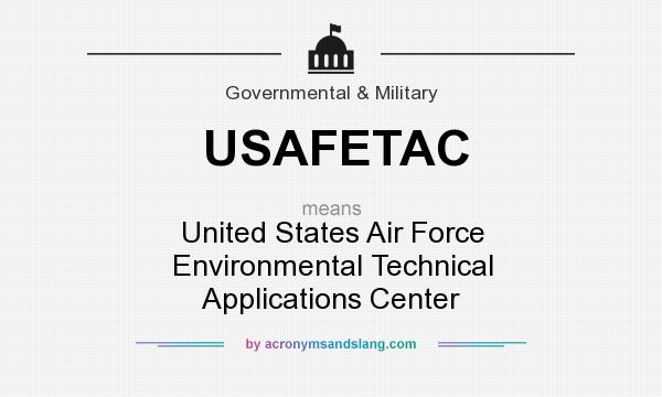 What does USAFETAC mean? It stands for United States Air Force Environmental Technical Applications Center