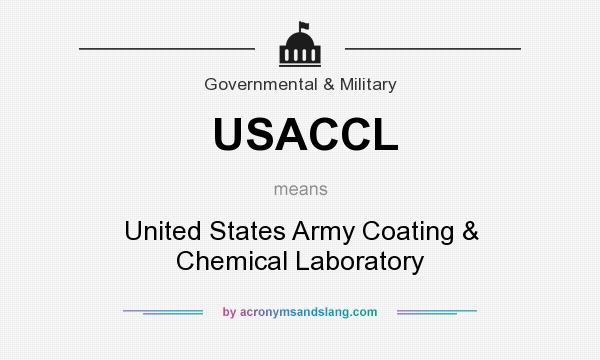 What does USACCL mean? It stands for United States Army Coating & Chemical Laboratory