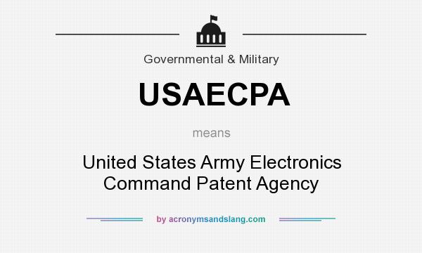 What does USAECPA mean? It stands for United States Army Electronics Command Patent Agency