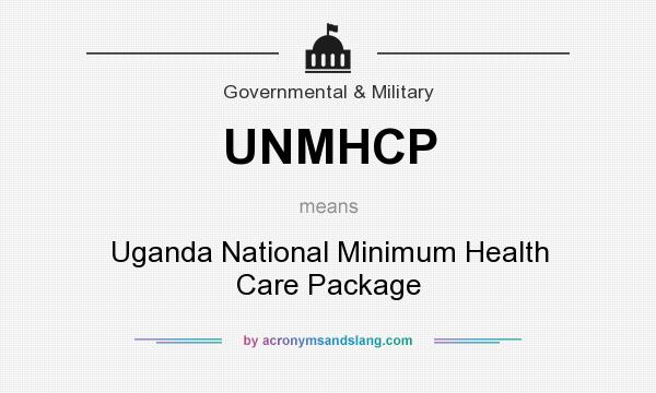 What does UNMHCP mean? It stands for Uganda National Minimum Health Care Package