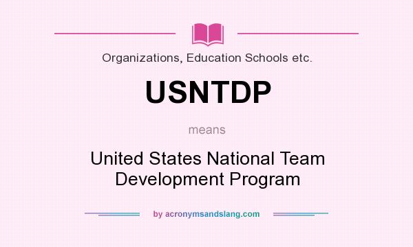 What does USNTDP mean? It stands for United States National Team Development Program
