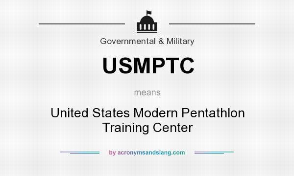What does USMPTC mean? It stands for United States Modern Pentathlon Training Center