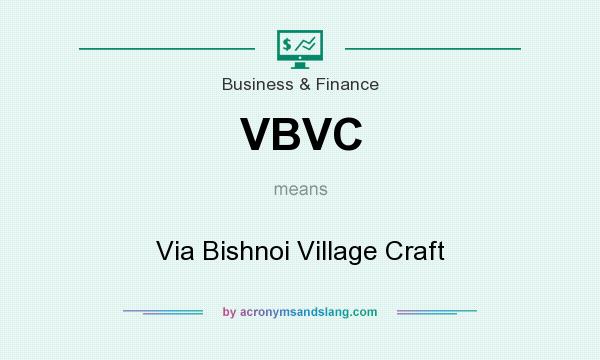 What does VBVC mean? It stands for Via Bishnoi Village Craft