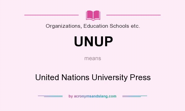 What does UNUP mean? It stands for United Nations University Press