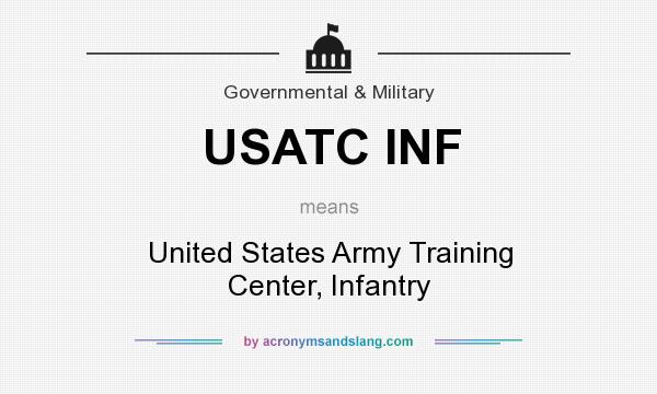 What does USATC INF mean? It stands for United States Army Training Center, Infantry