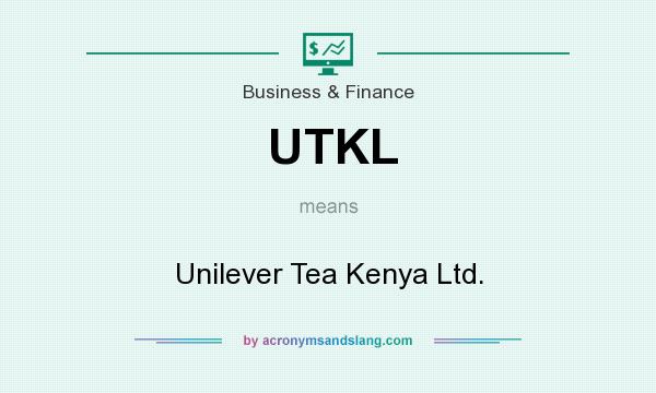 What does UTKL mean? It stands for Unilever Tea Kenya Ltd.