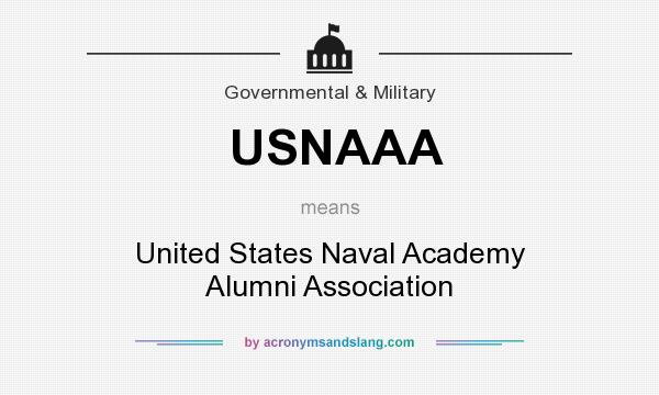 What does USNAAA mean? It stands for United States Naval Academy Alumni Association