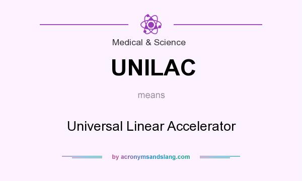 What does UNILAC mean? It stands for Universal Linear Accelerator