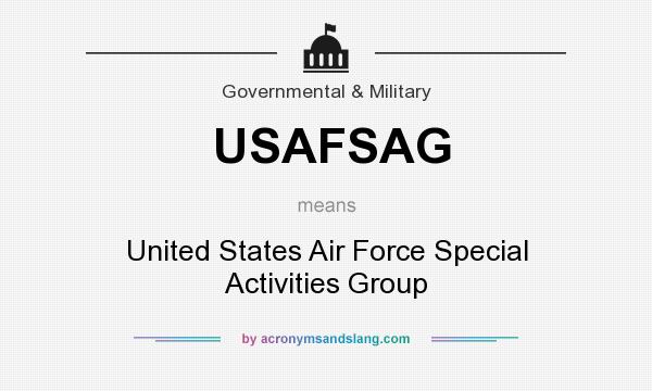 What does USAFSAG mean? It stands for United States Air Force Special Activities Group