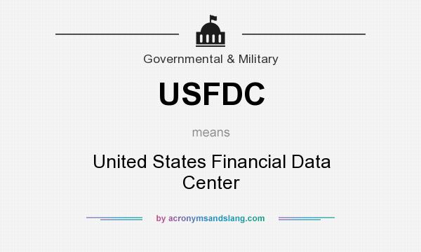 What does USFDC mean? It stands for United States Financial Data Center
