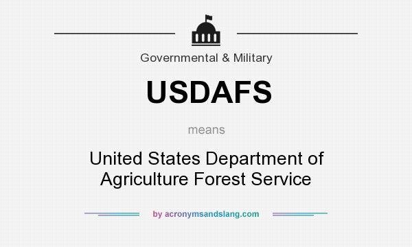What does USDAFS mean? It stands for United States Department of Agriculture Forest Service