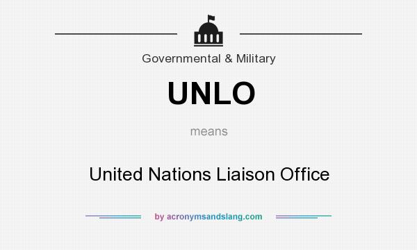 What does UNLO mean? It stands for United Nations Liaison Office